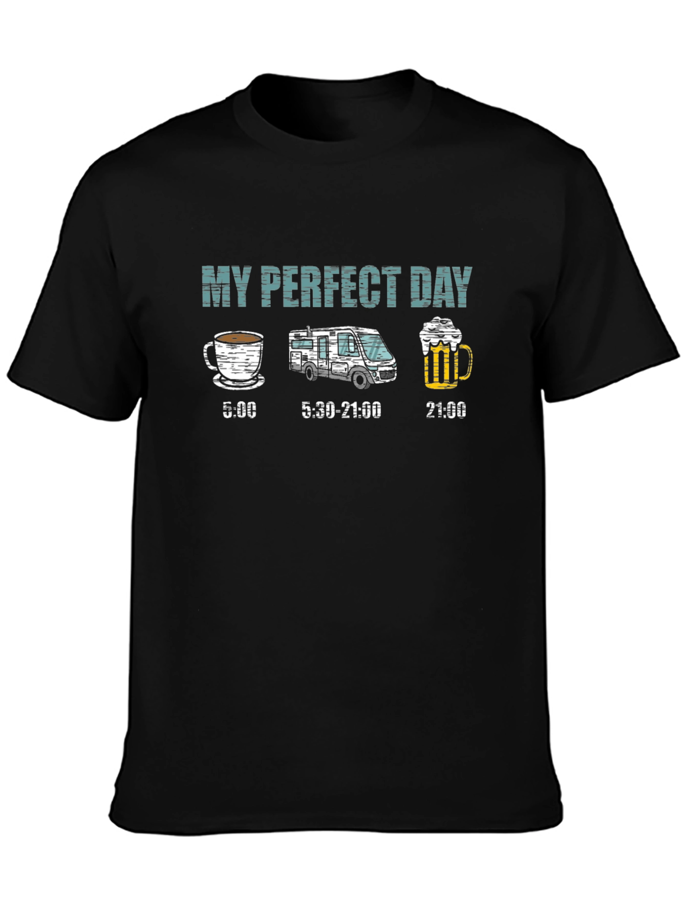 My Perfect Day T-Shirt - Coffee Camping Beer