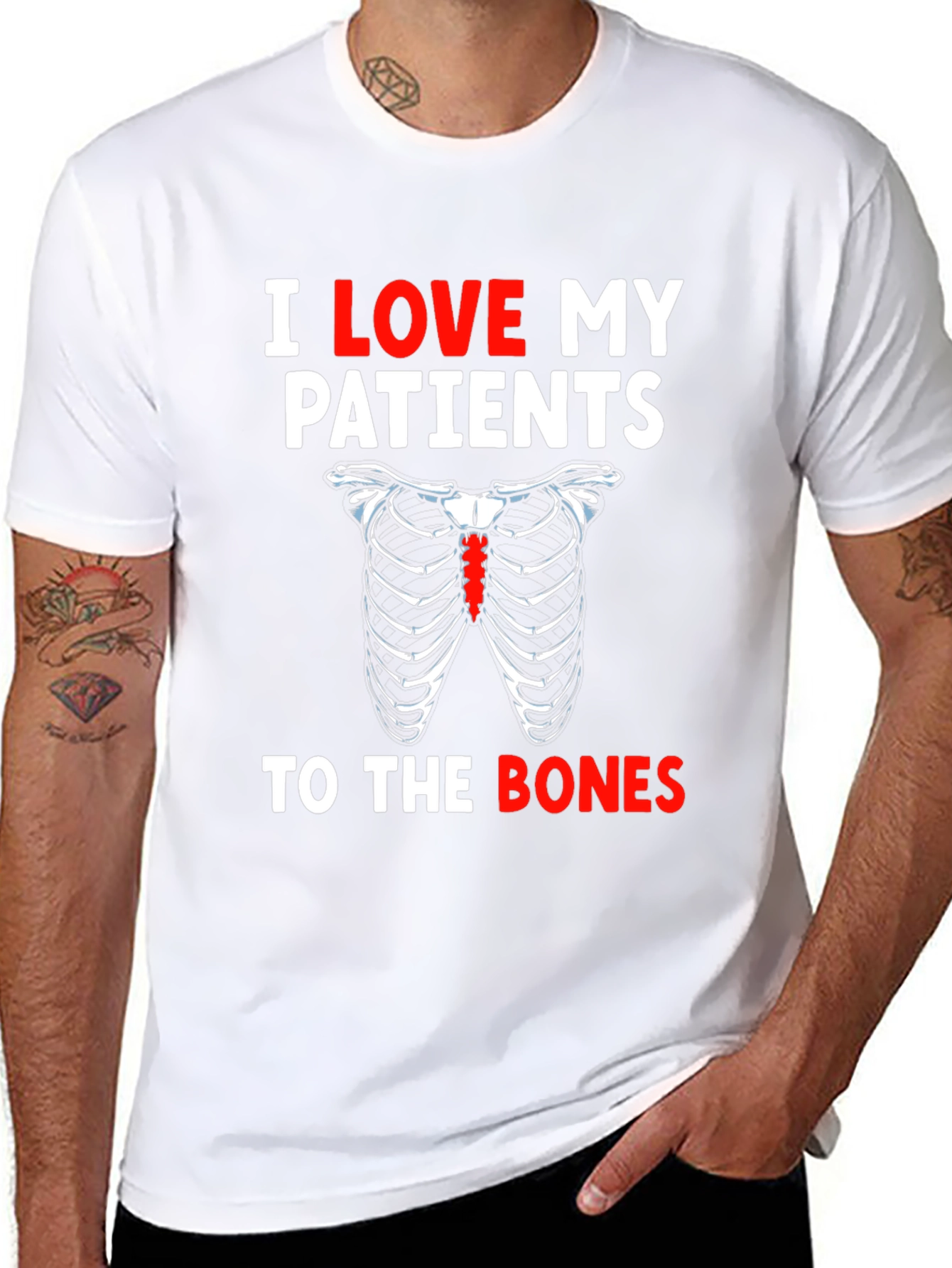 I Love My Patients To The Bones T-Shirt