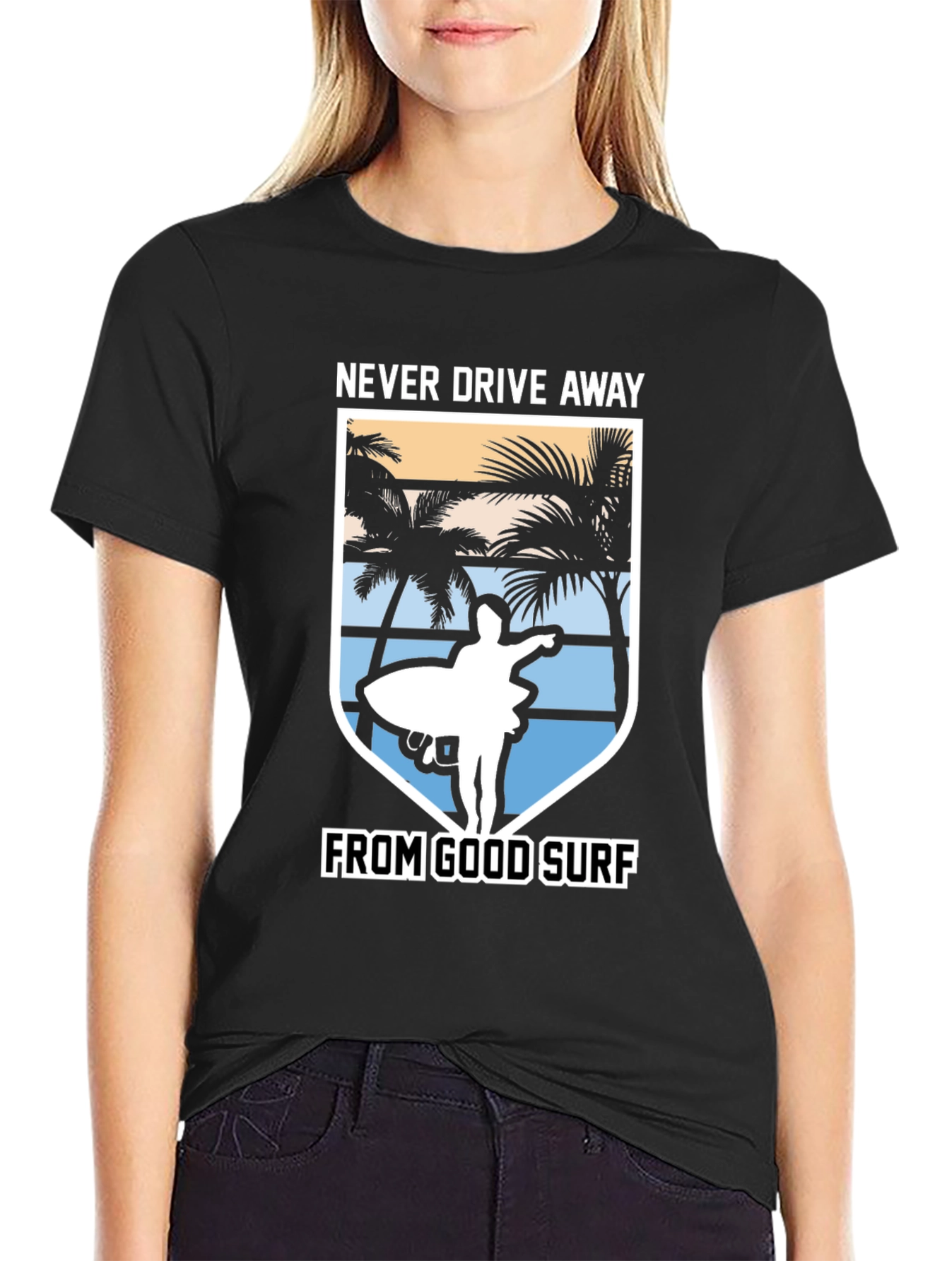 Never Drive Away From Good Surf T-Shirt