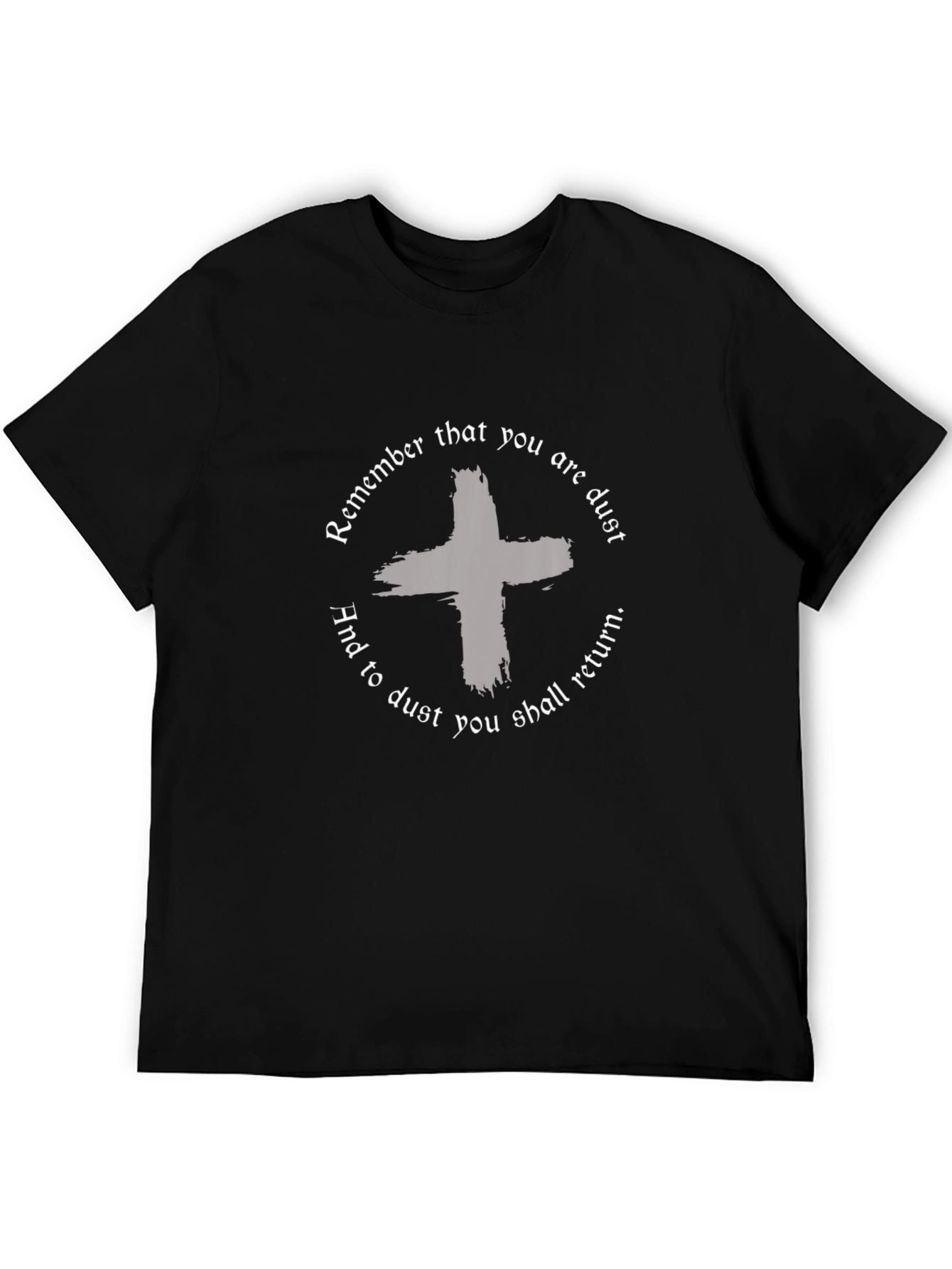 Remember You Are Dust Black Graphic T-Shirt