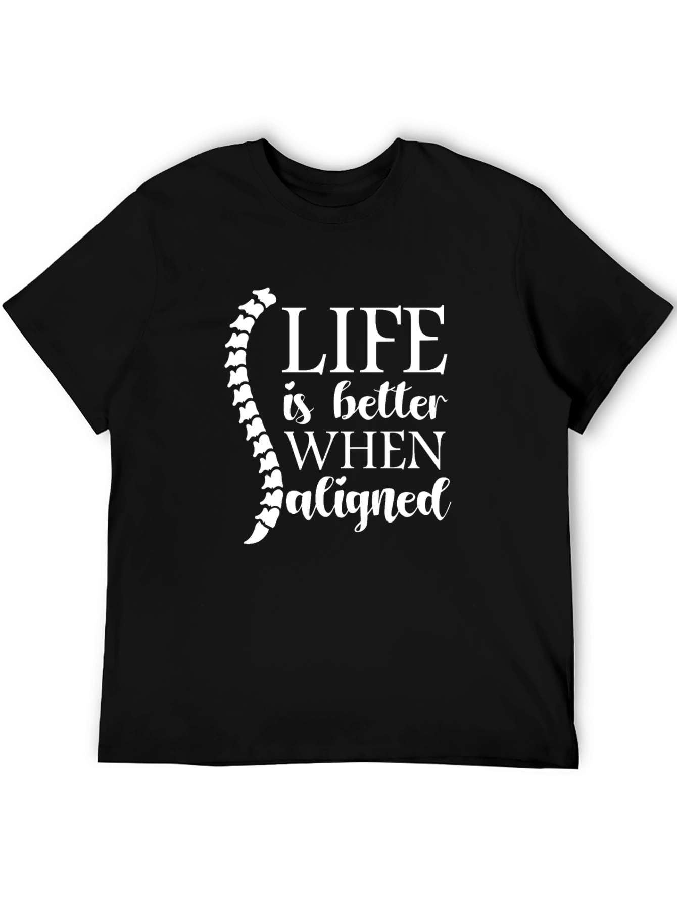 Chiropractor T-Shirt - Life is Better When Aligned