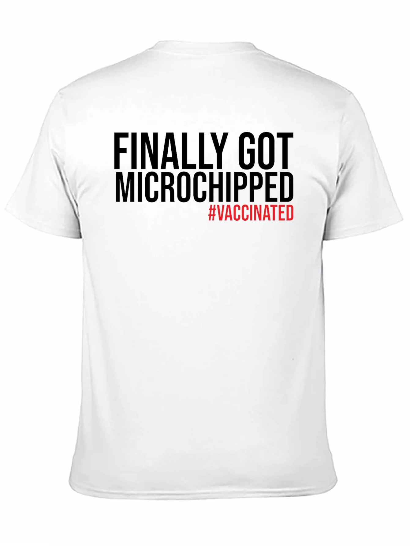 Finally Microchipped #Vaccinated T-Shirt