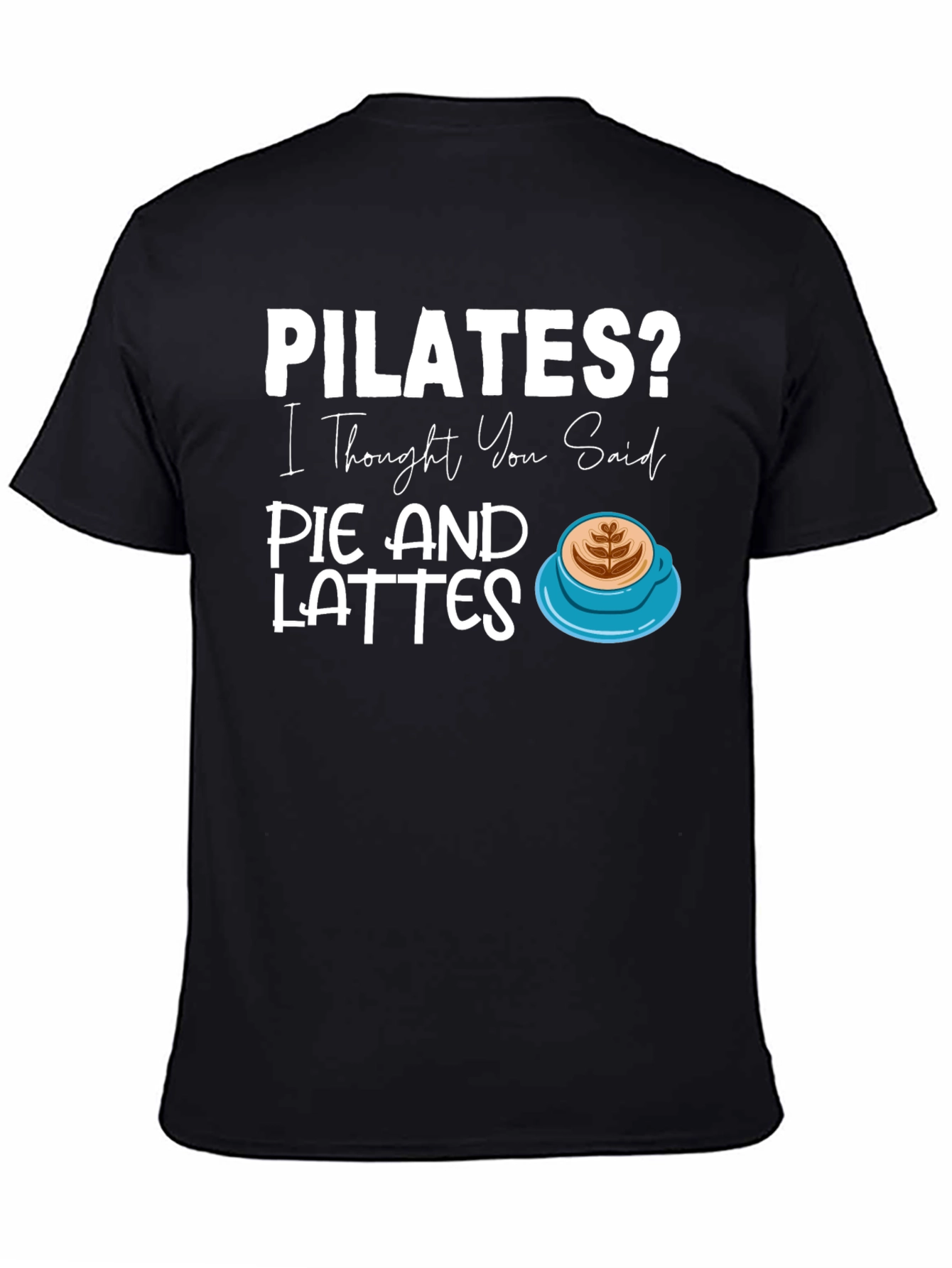 Pilates Pie and Lattes Graphic T-Shirt