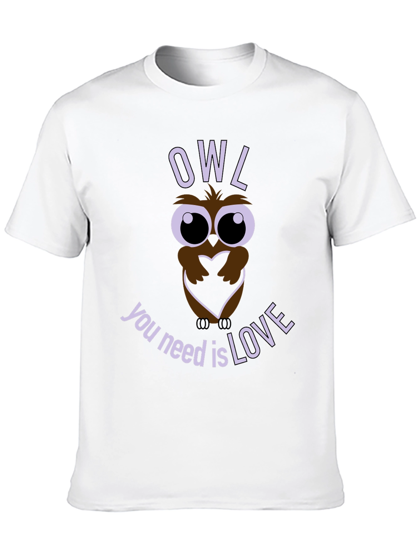 Owl You Need is Love T-Shirt - Graphic Tee