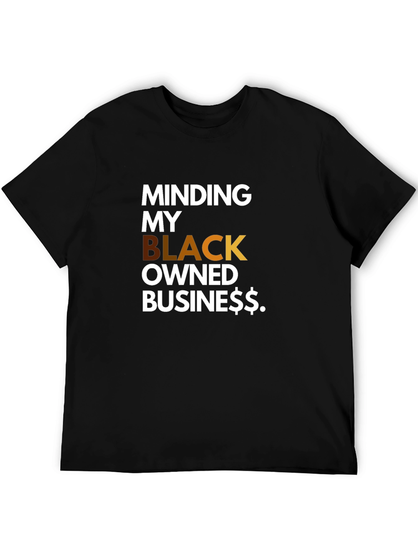 Minding My Black Owned Business T-Shirt