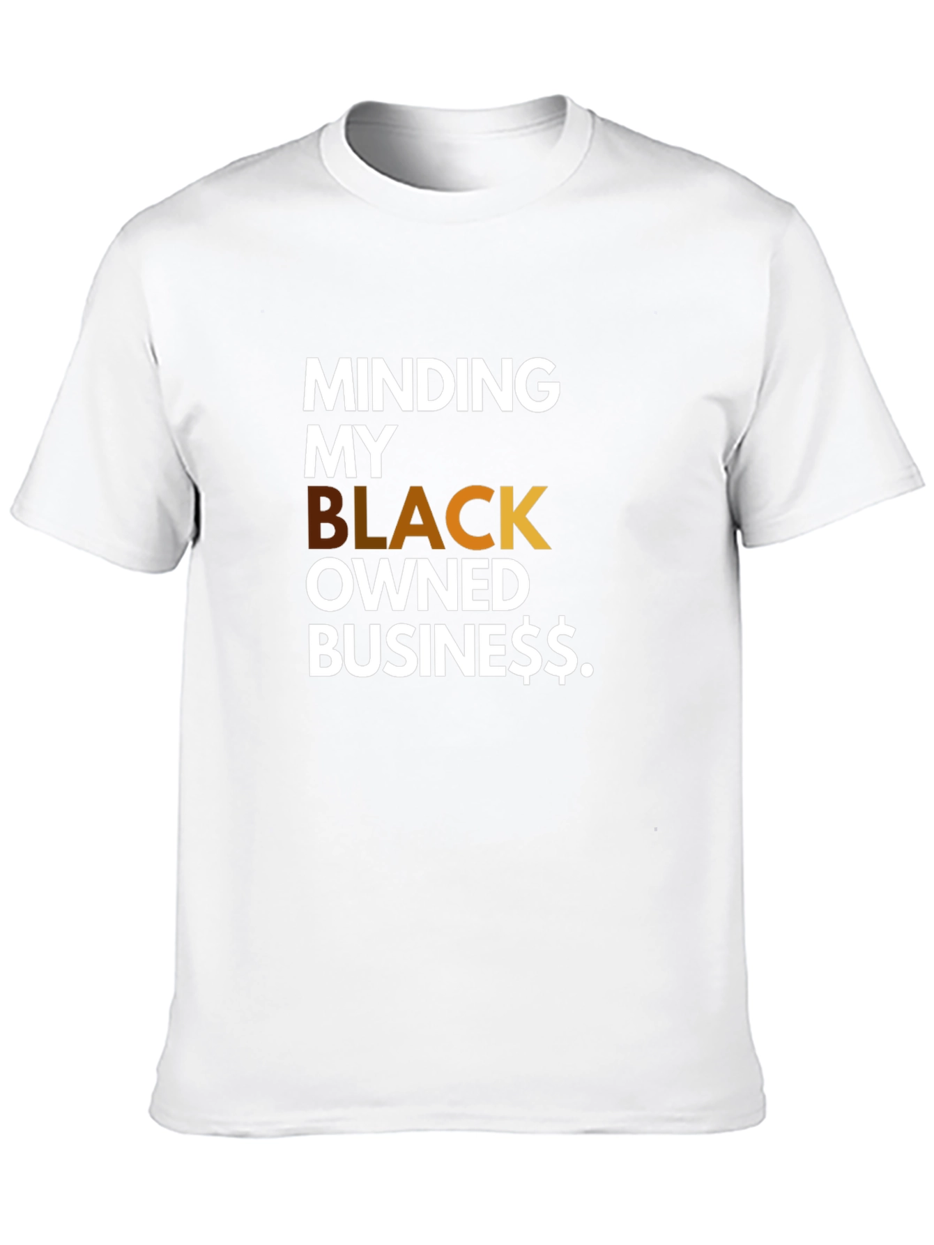 Minding My Black Owned Business T-Shirt
