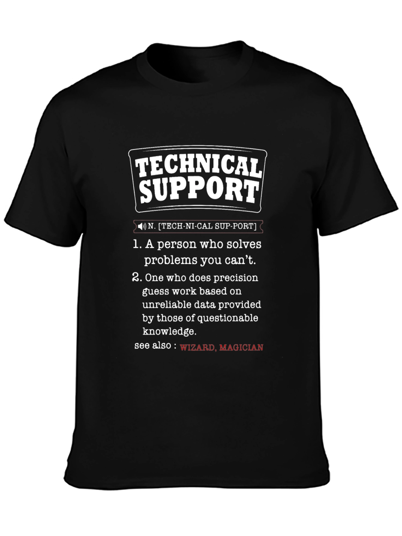 Technical Support Definition Graphic T-Shirt
