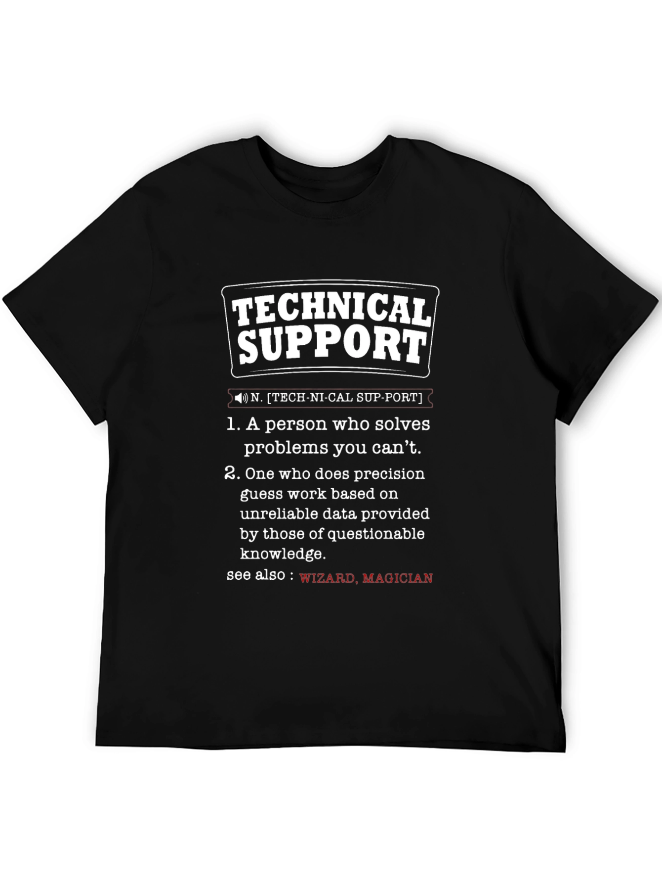 Technical Support Definition Graphic T-Shirt