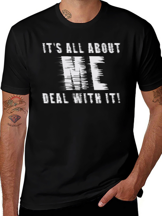 Its All About ME T-Shirt - Black Cotton Tee