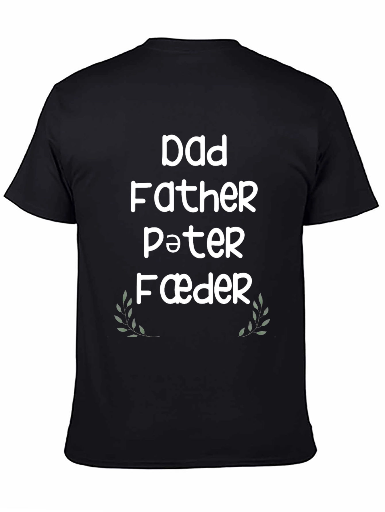 Dad Father Pater Faeder T-Shirt - Black