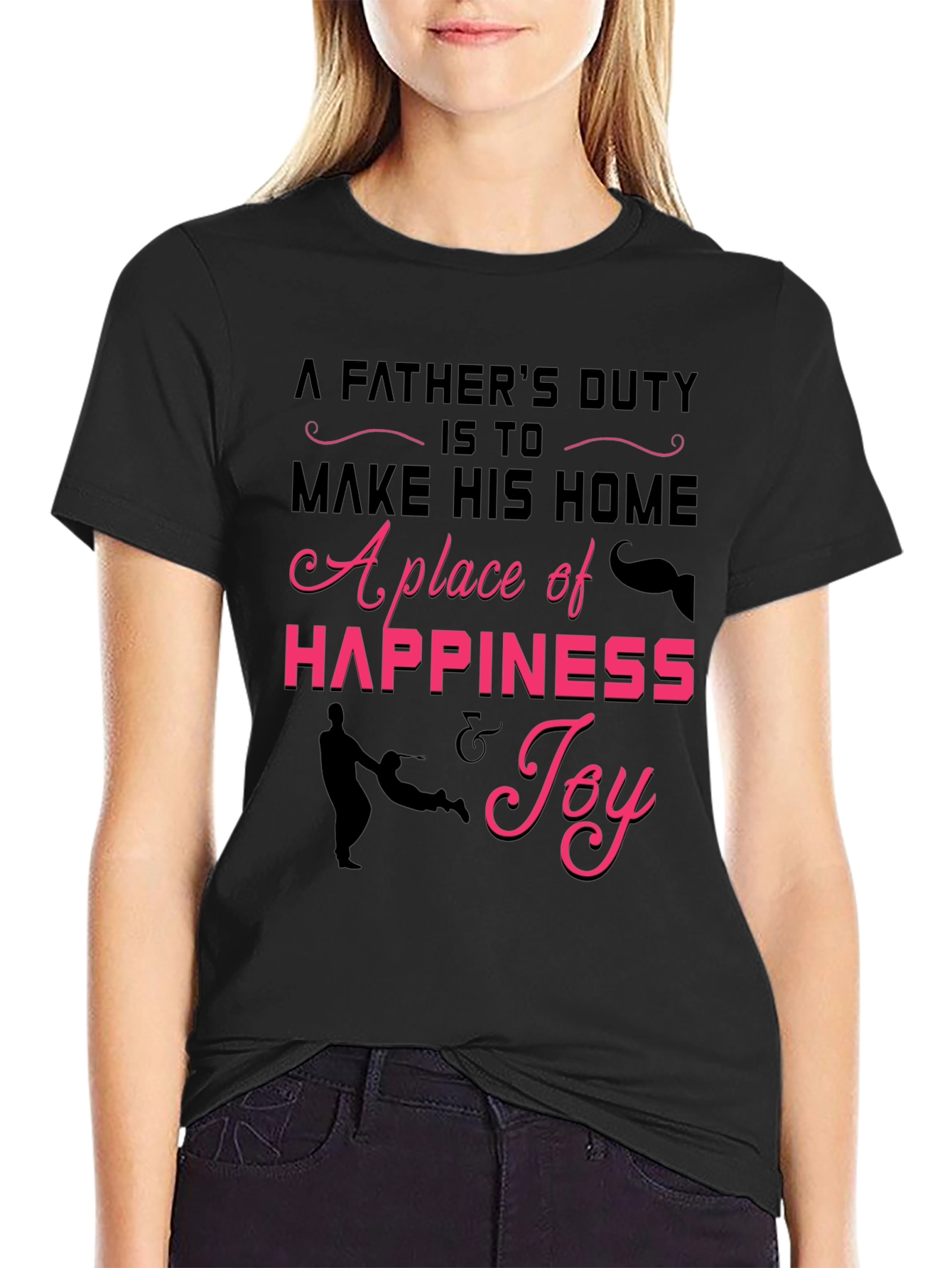 Fathers Duty Graphic Tee -  Happiness & Joy