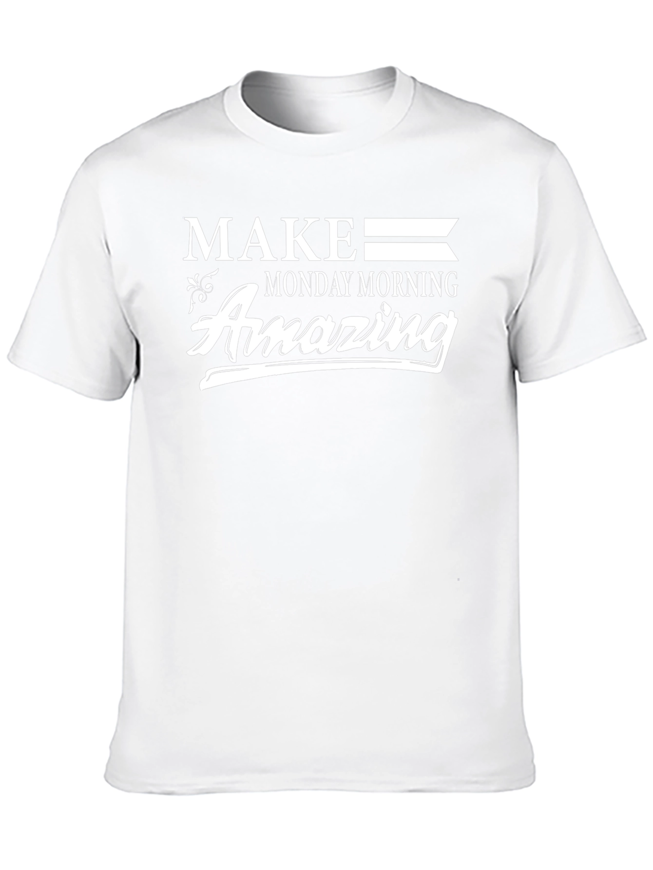 Make Monday Morning Amazing Graphic Tee