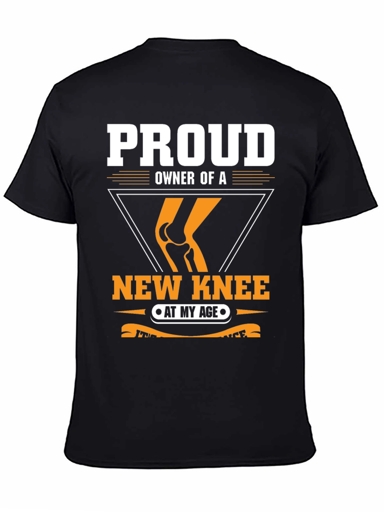 Proud New Knee Owner T-Shirt