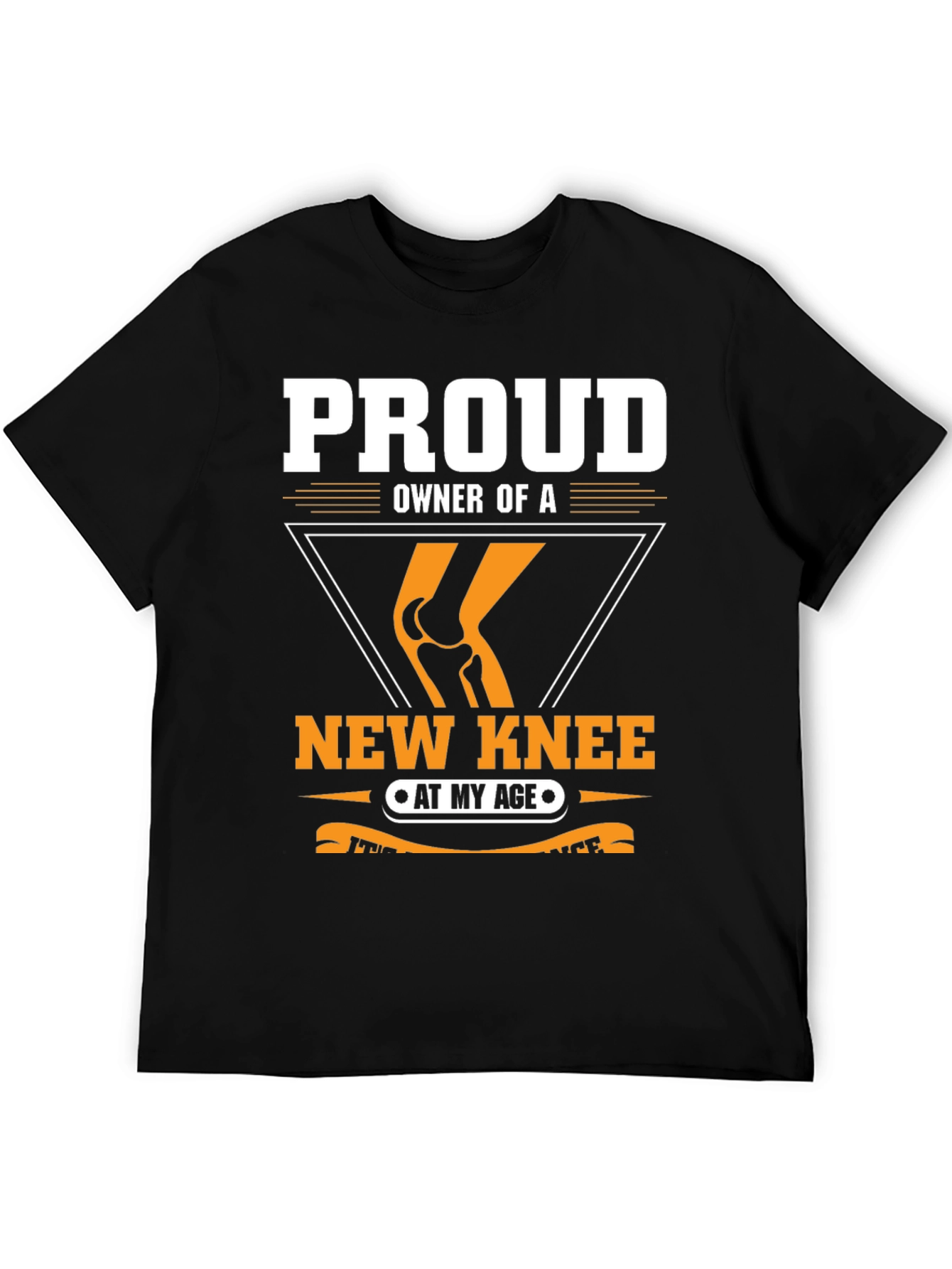 Proud New Knee Owner T-Shirt