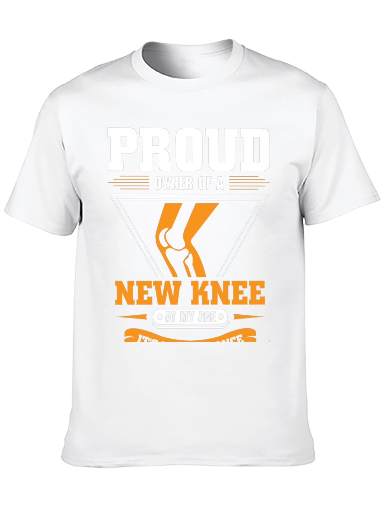 Proud New Knee Owner T-Shirt