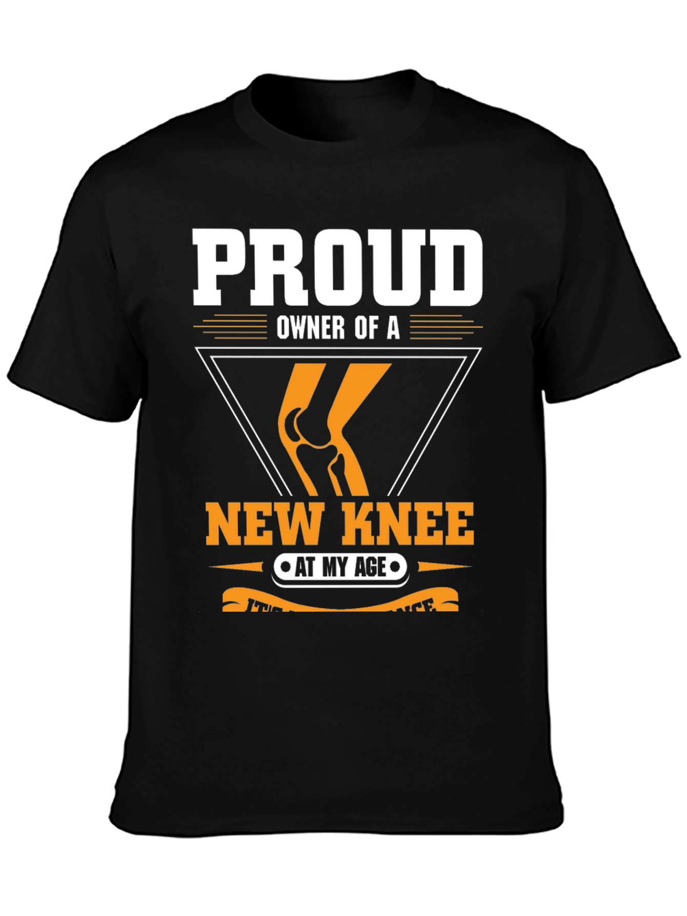 Proud New Knee Owner T-Shirt