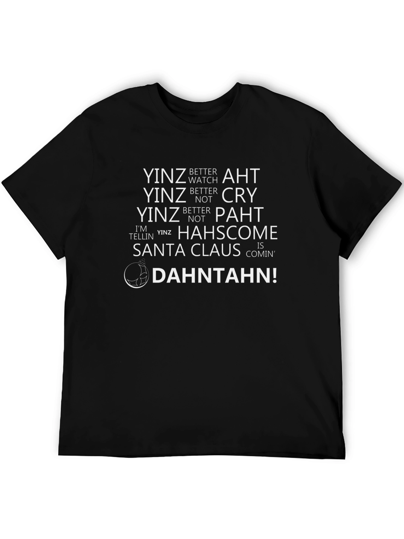 Yinz Better Watch Out T-Shirt - Pittsburgh Christmas Tee