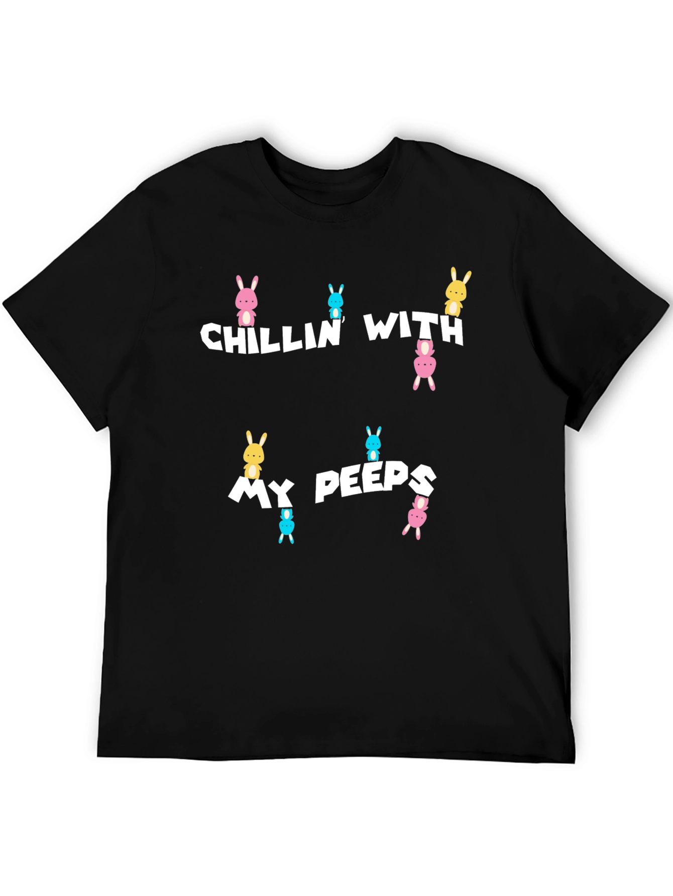 Chillin with My Peeps Easter T-Shirt
