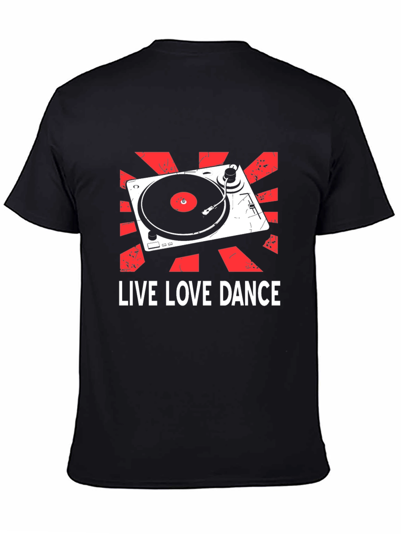 Live Love Dance DJ Turntable Graphic T-Shirt