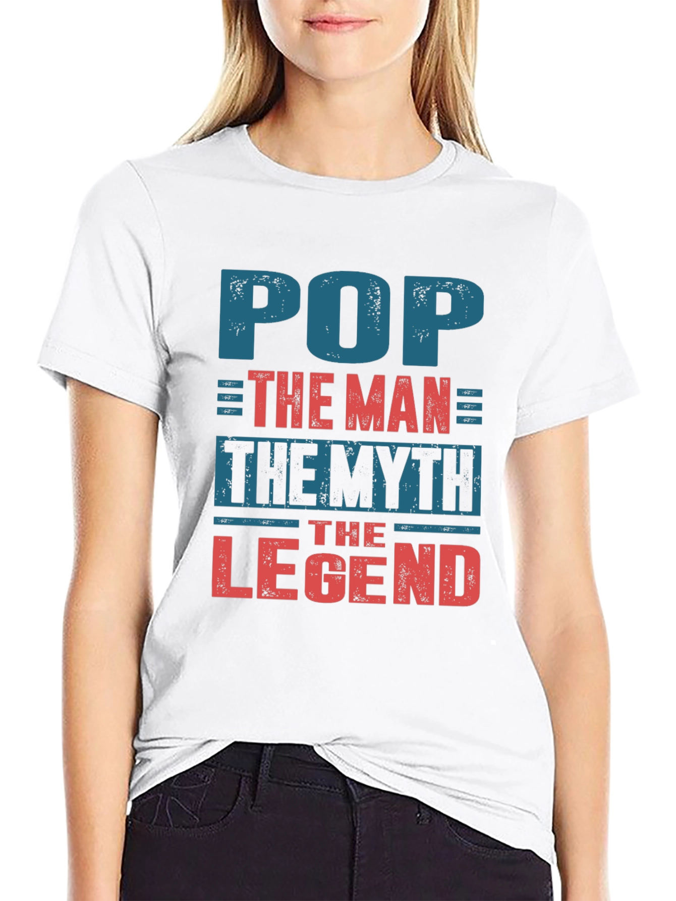 Pop The Man The Myth The Legend T-Shirt