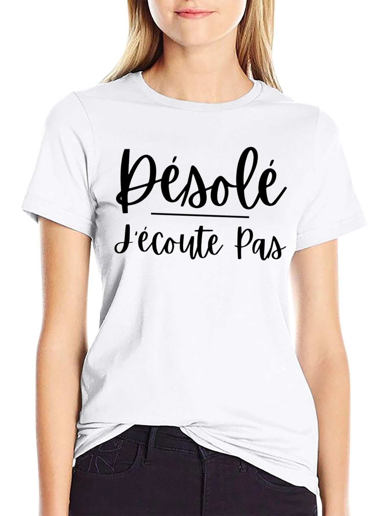 Désolé Je nécoute pas T-Shirt
