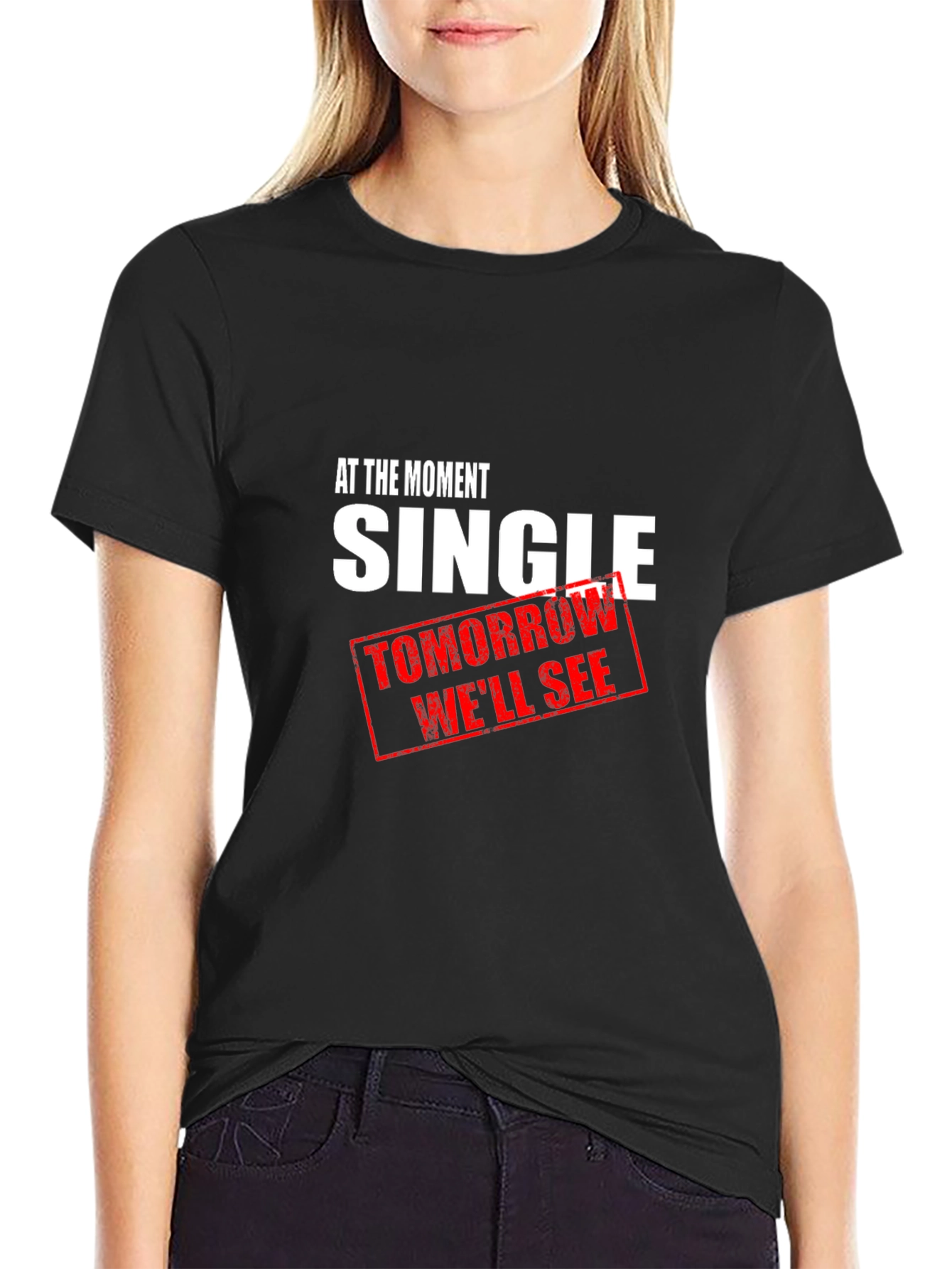Single - Tomorrow Well See T-Shirt