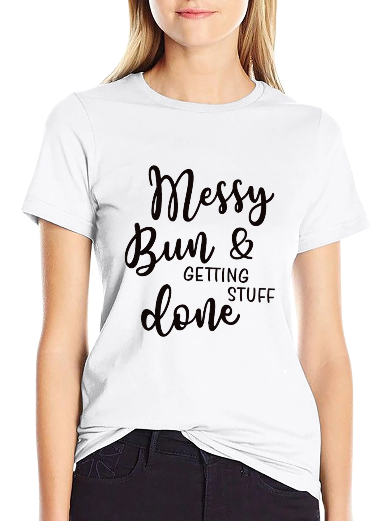 Messy Bun & Getting Stuff Done Graphic Tee