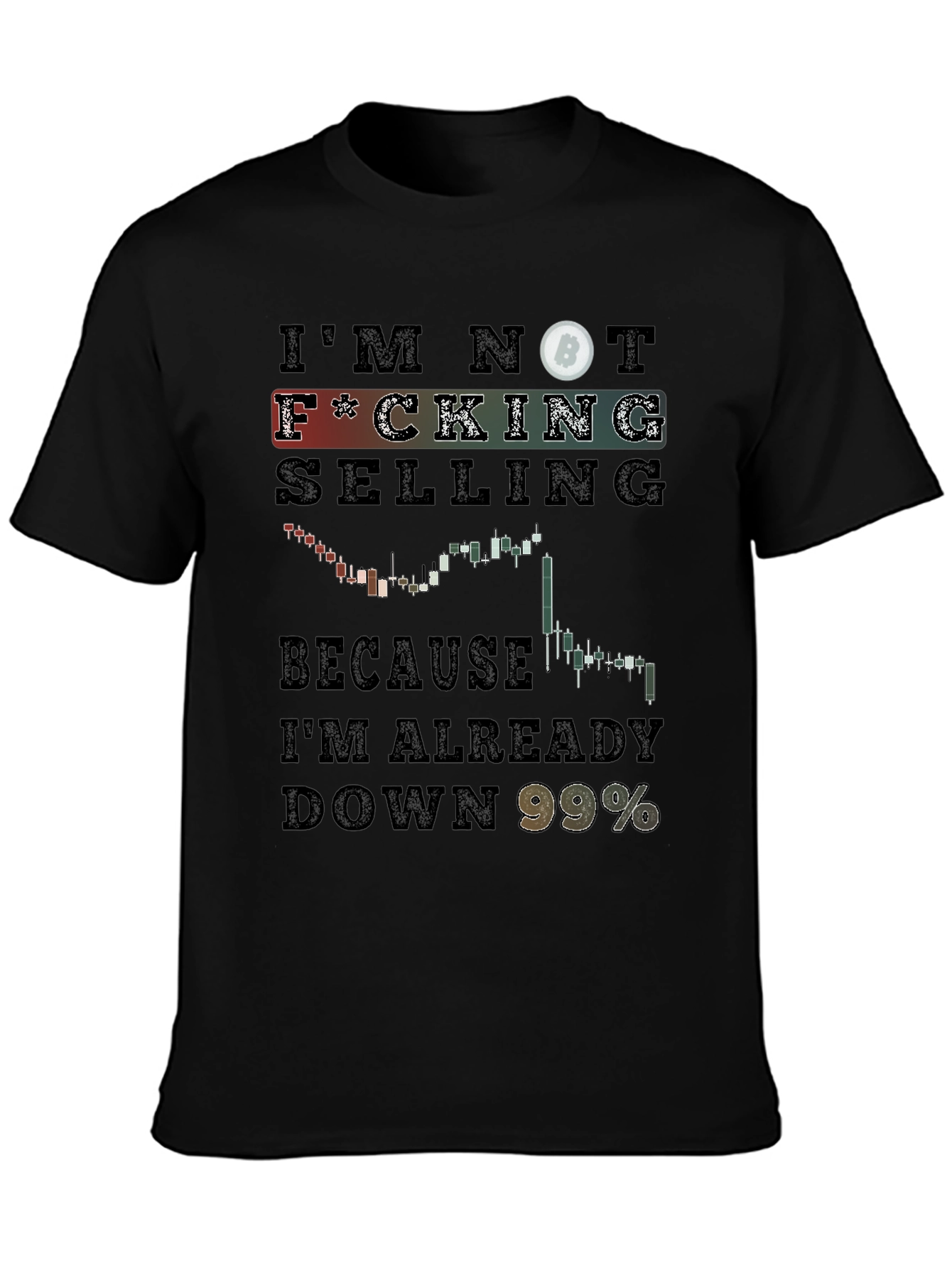 Bitcoin Crypto Trader T-Shirt - Im Not Selling!