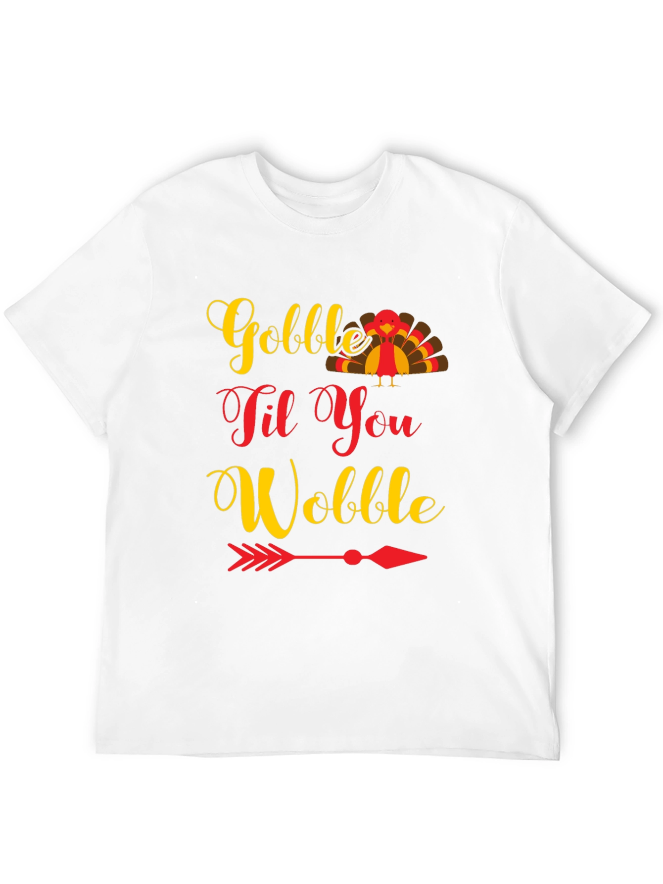Gobble Til You Wobble Thanksgiving T-Shirt