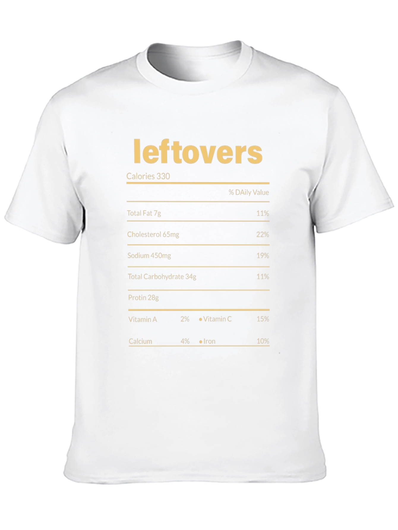 Leftovers Nutrition Facts T-Shirt - Funny Foodie Tee