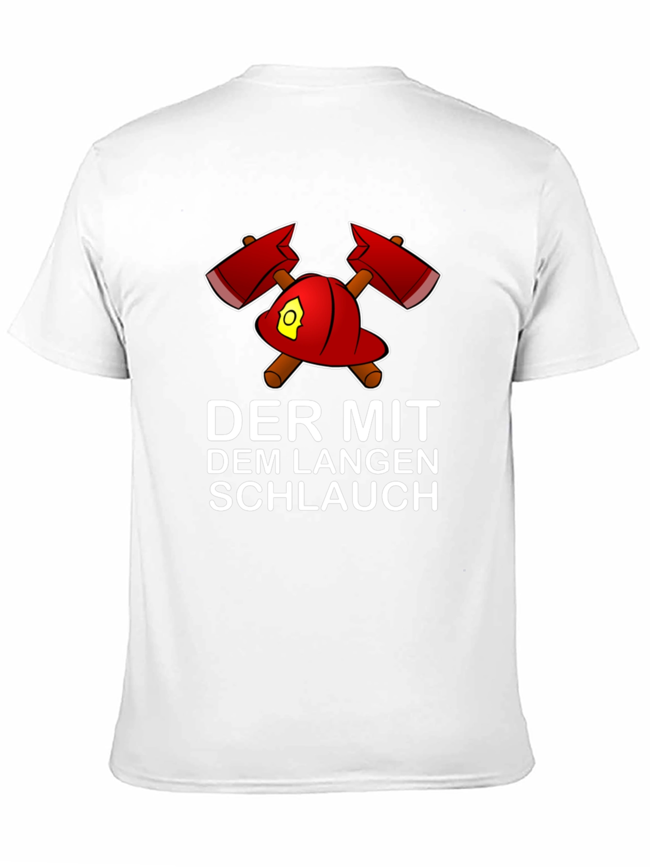 Firefighters Der Mit Dem Langen Schlauch T-Shirt
