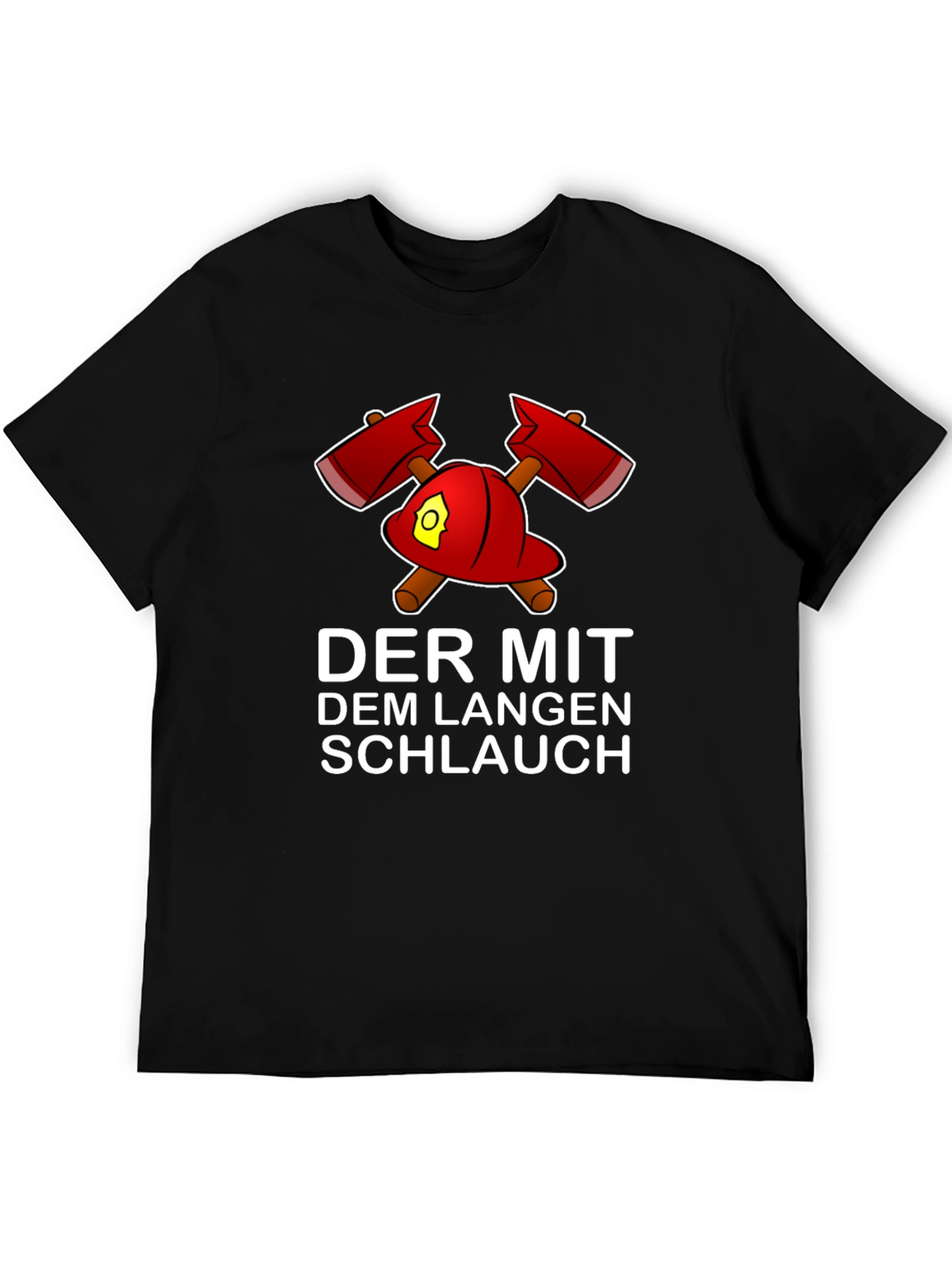 Firefighters Der Mit Dem Langen Schlauch T-Shirt