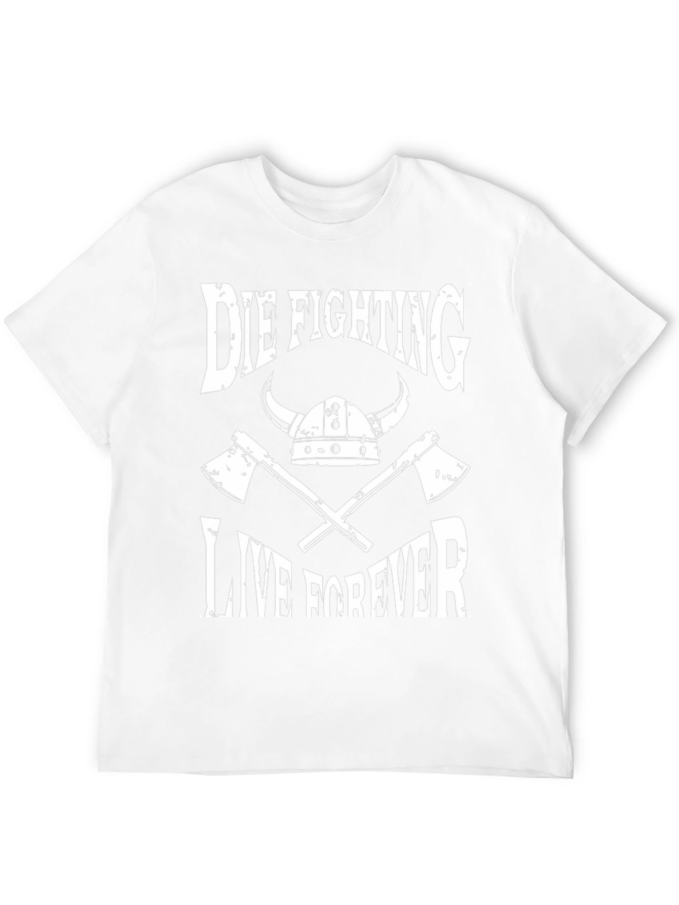 Die Fighting Live Forever Viking T-Shirt