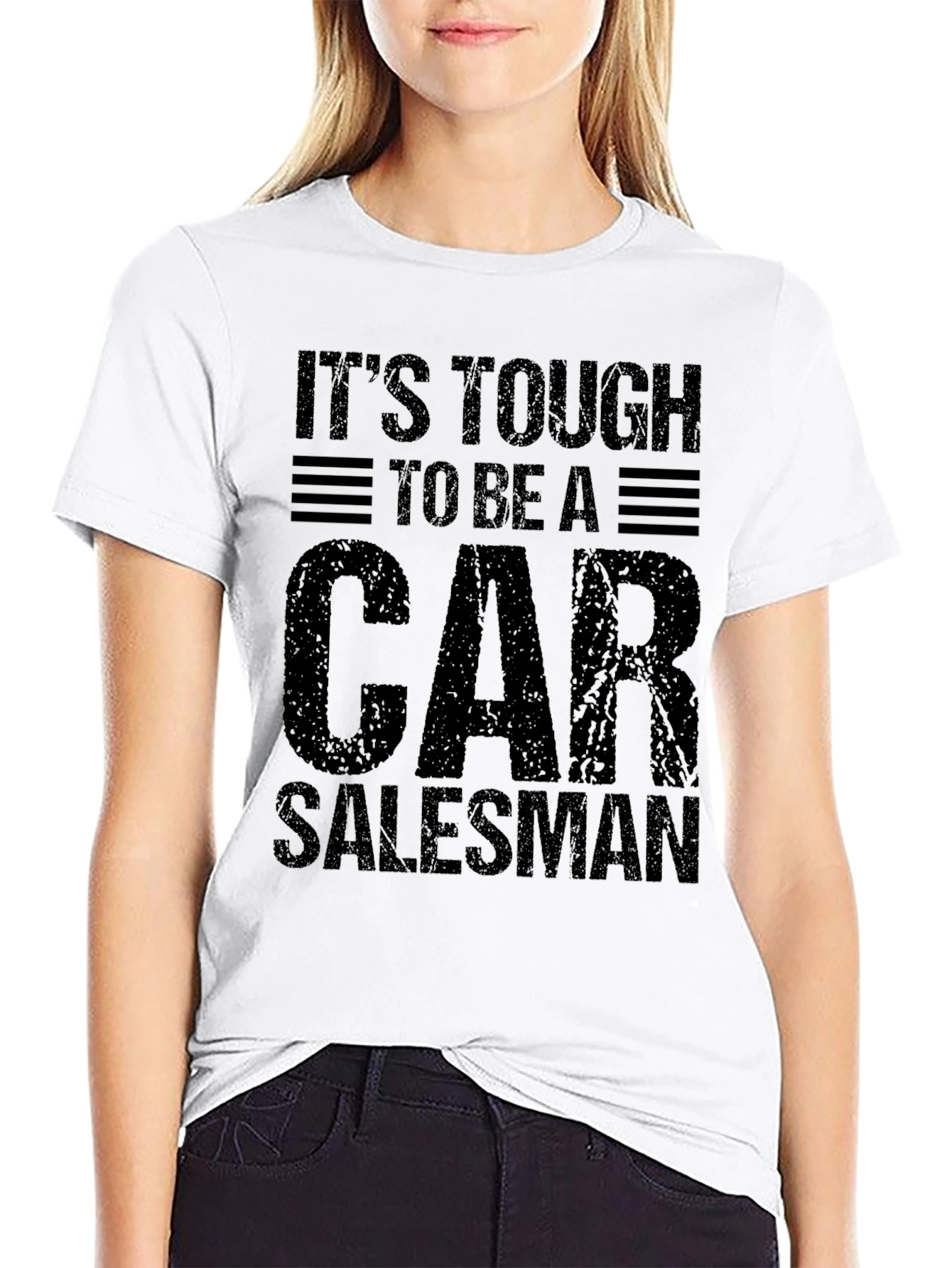 Tough Car Salesman T-Shirt - Funny Sales Job Tee