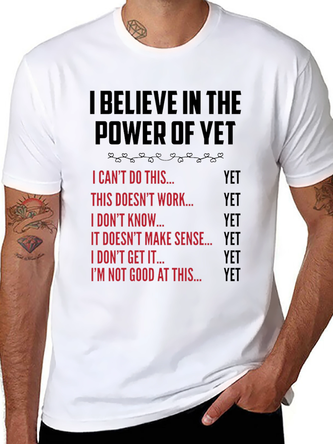 Believe in the Power of Yet T-Shirt