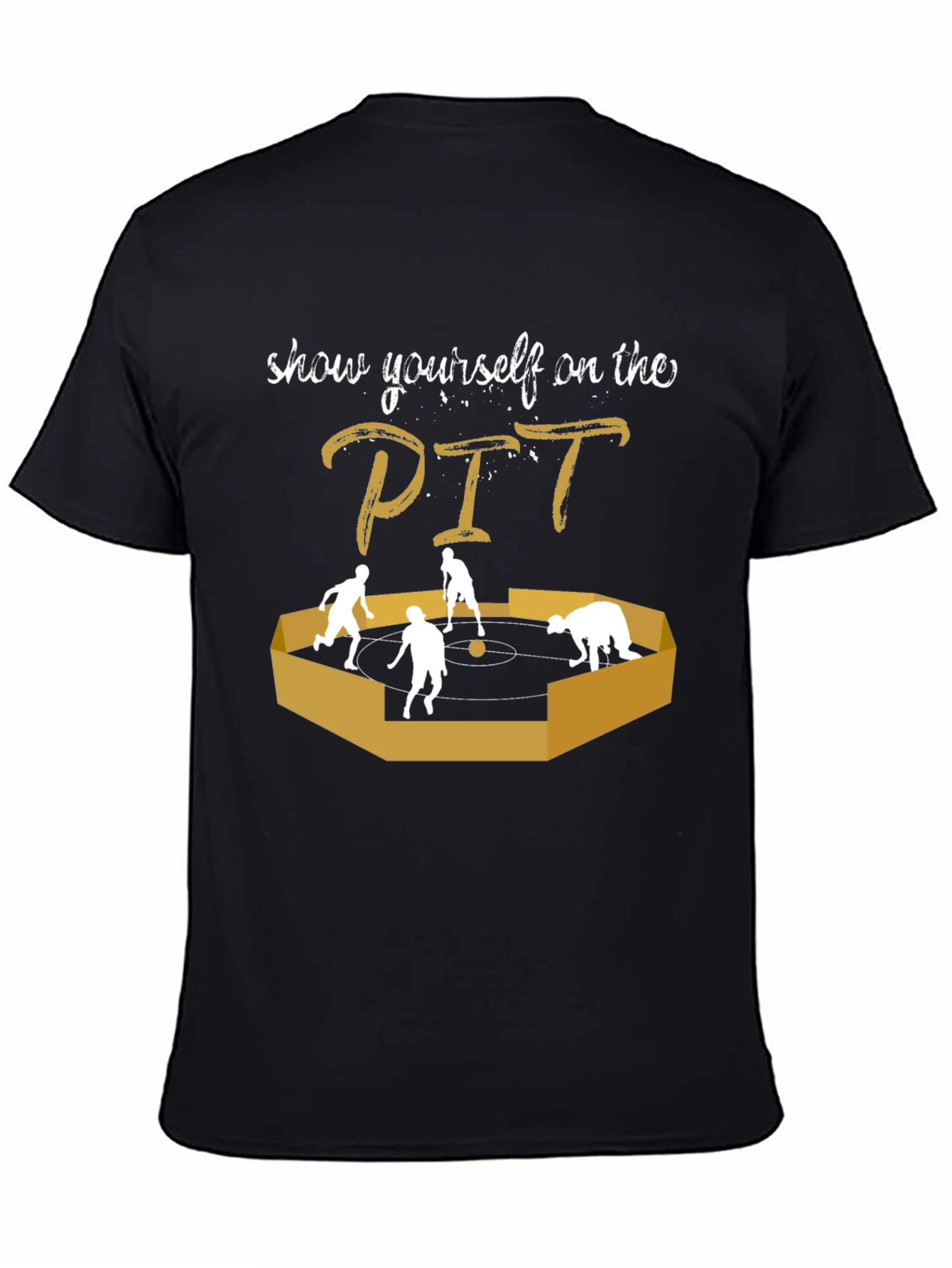 Show Yourself on the PIT Funny Graphic Tee