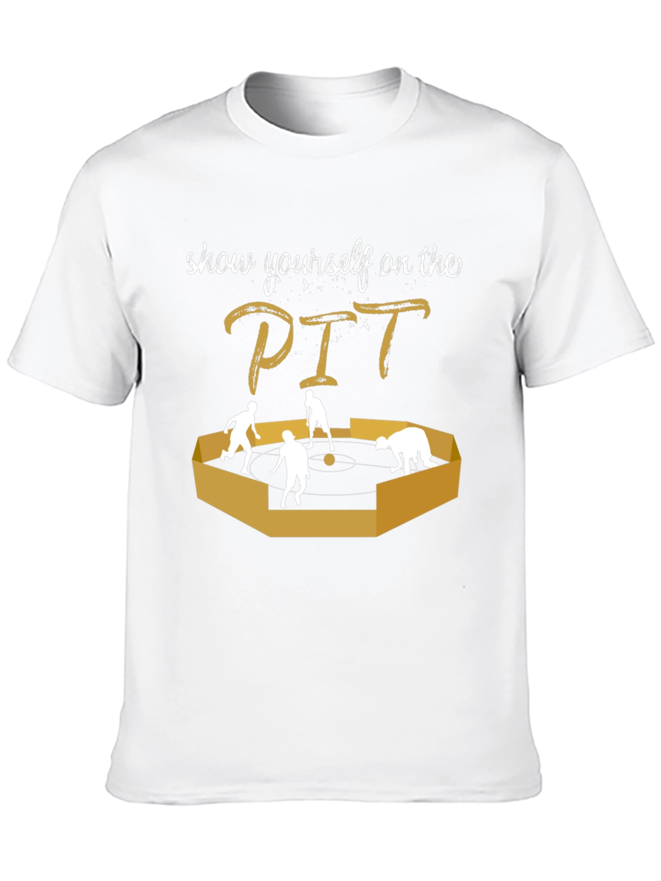 Show Yourself on the PIT Funny Graphic Tee