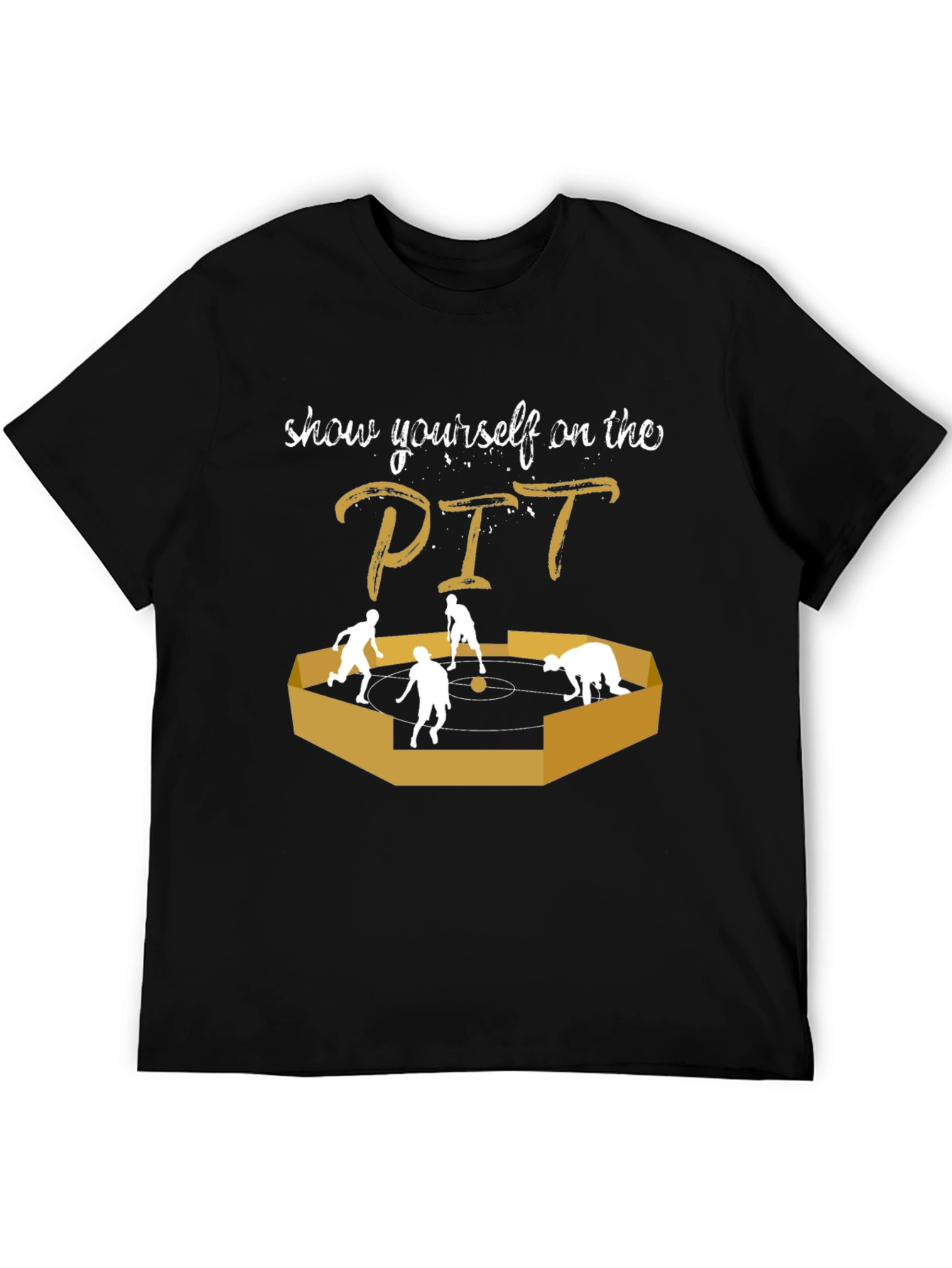 Show Yourself on the PIT Funny Graphic Tee