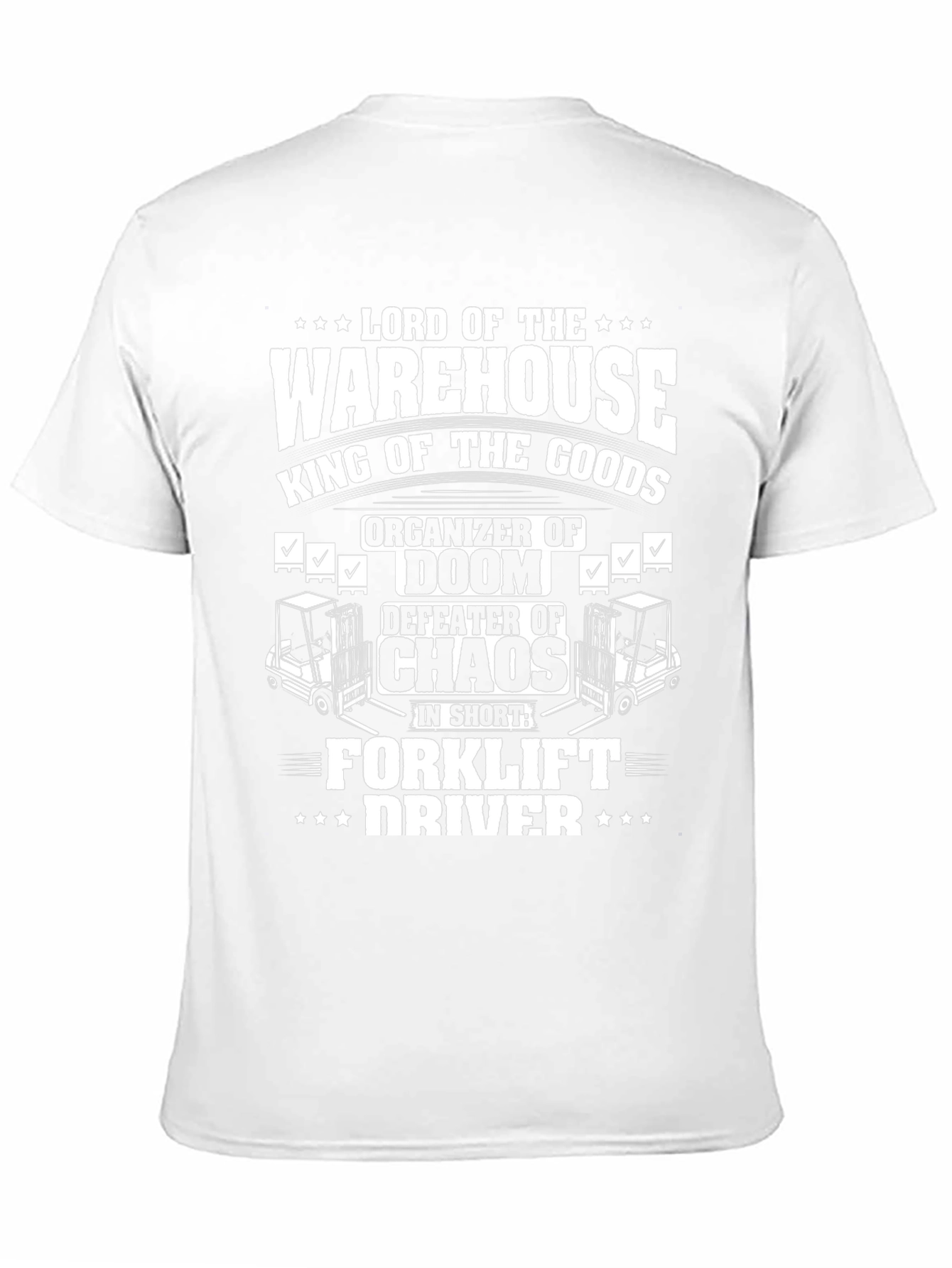 Warehouse Lord Forklift Driver T-Shirt
