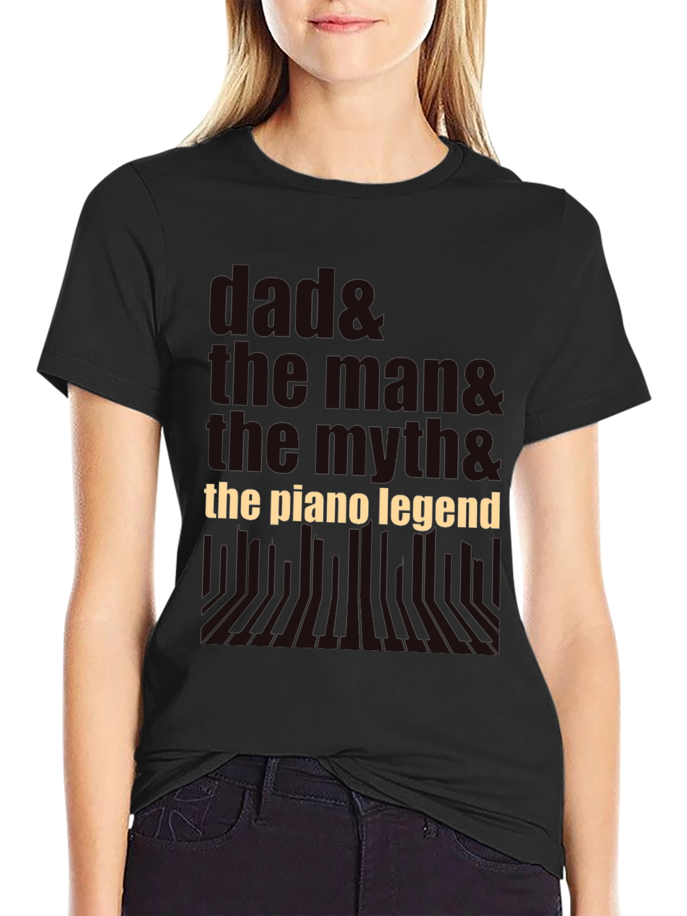 Dad The Man The Myth Piano Legend Black T-Shirt