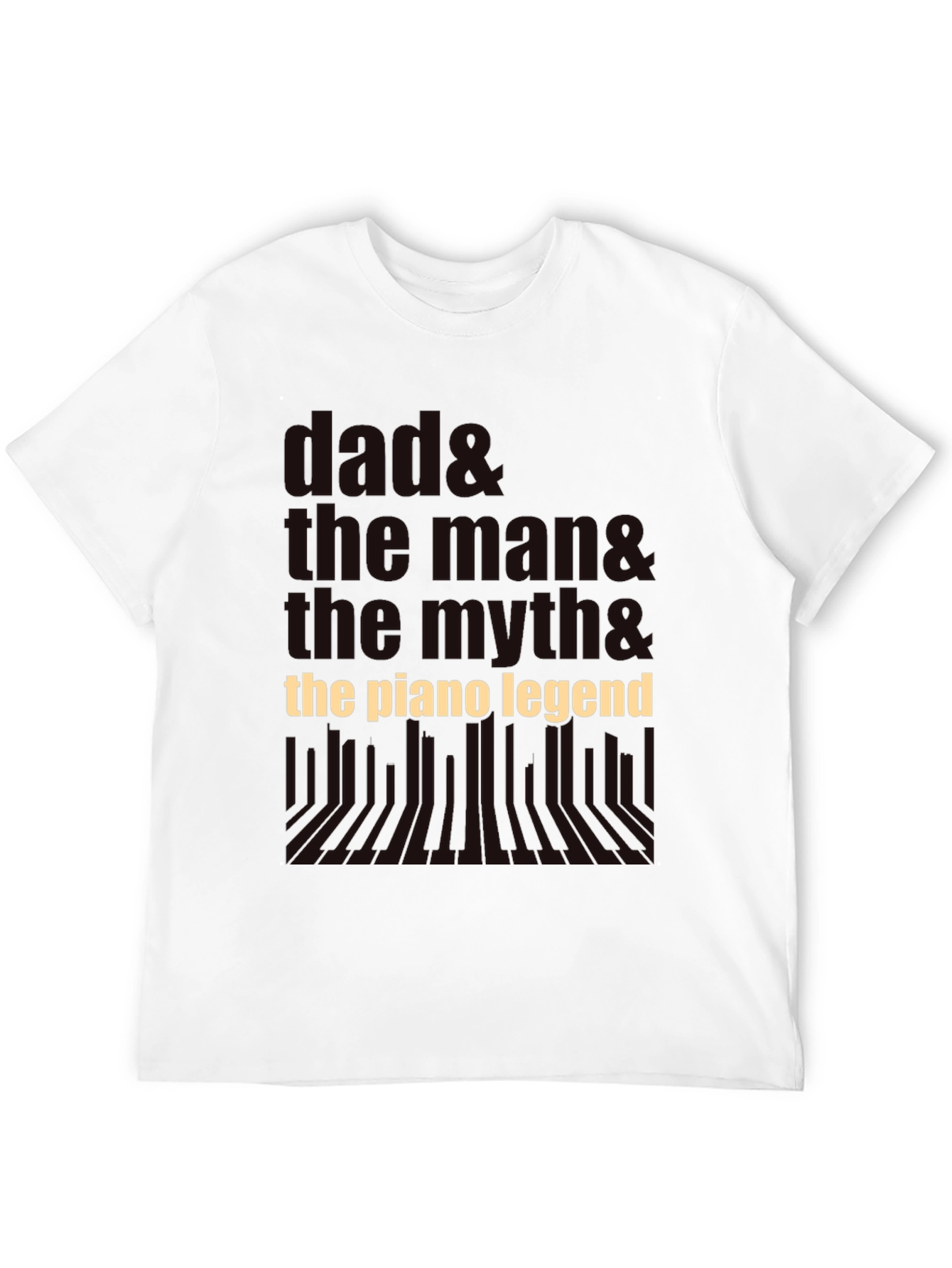 Dad The Man The Myth Piano Legend Black T-Shirt