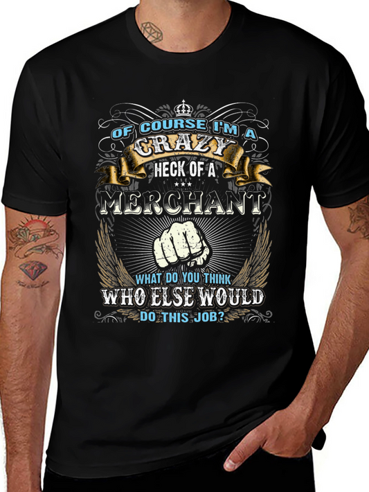 Crazy Merchant Graphic T-Shirt