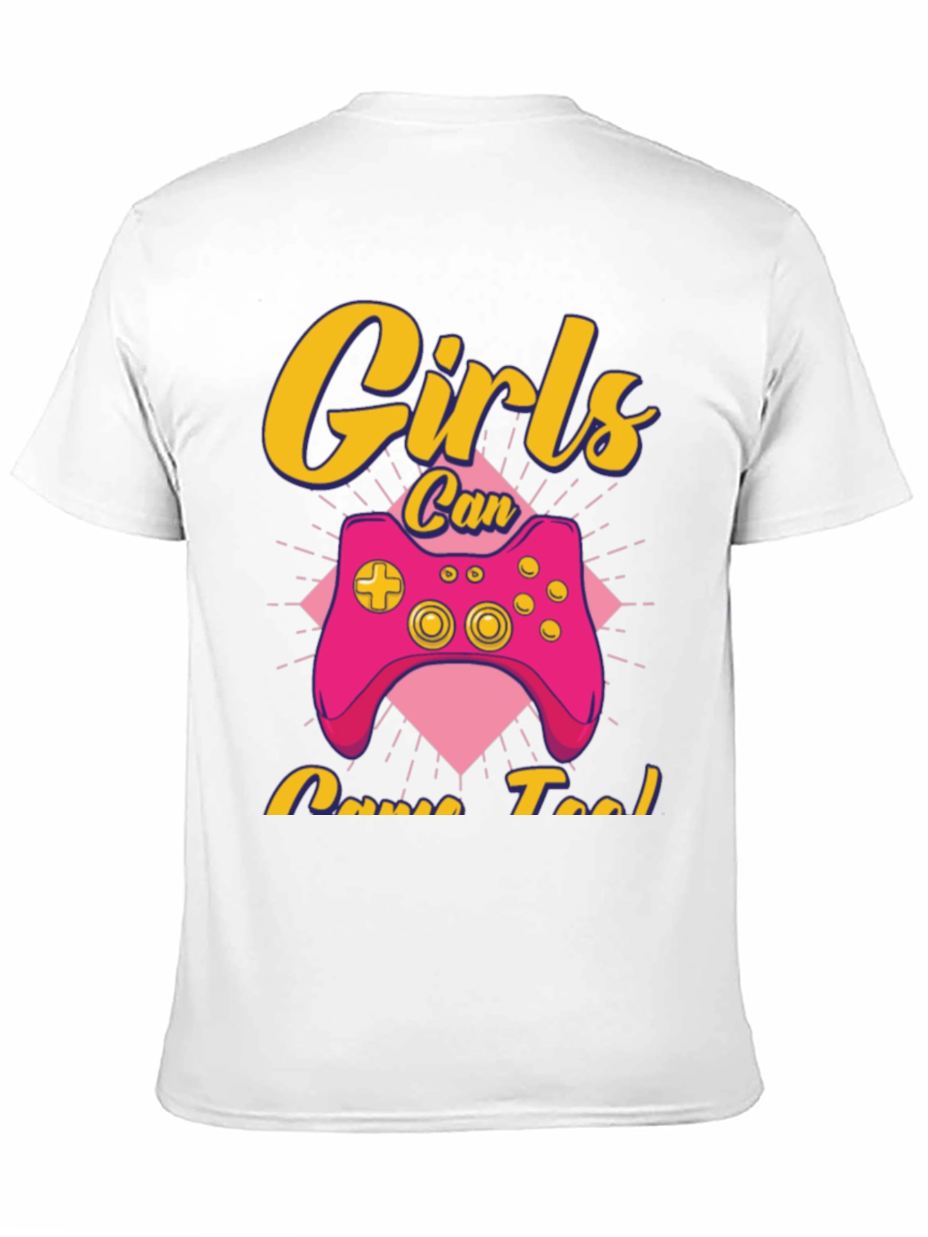 Girls Can Game Too T-Shirt