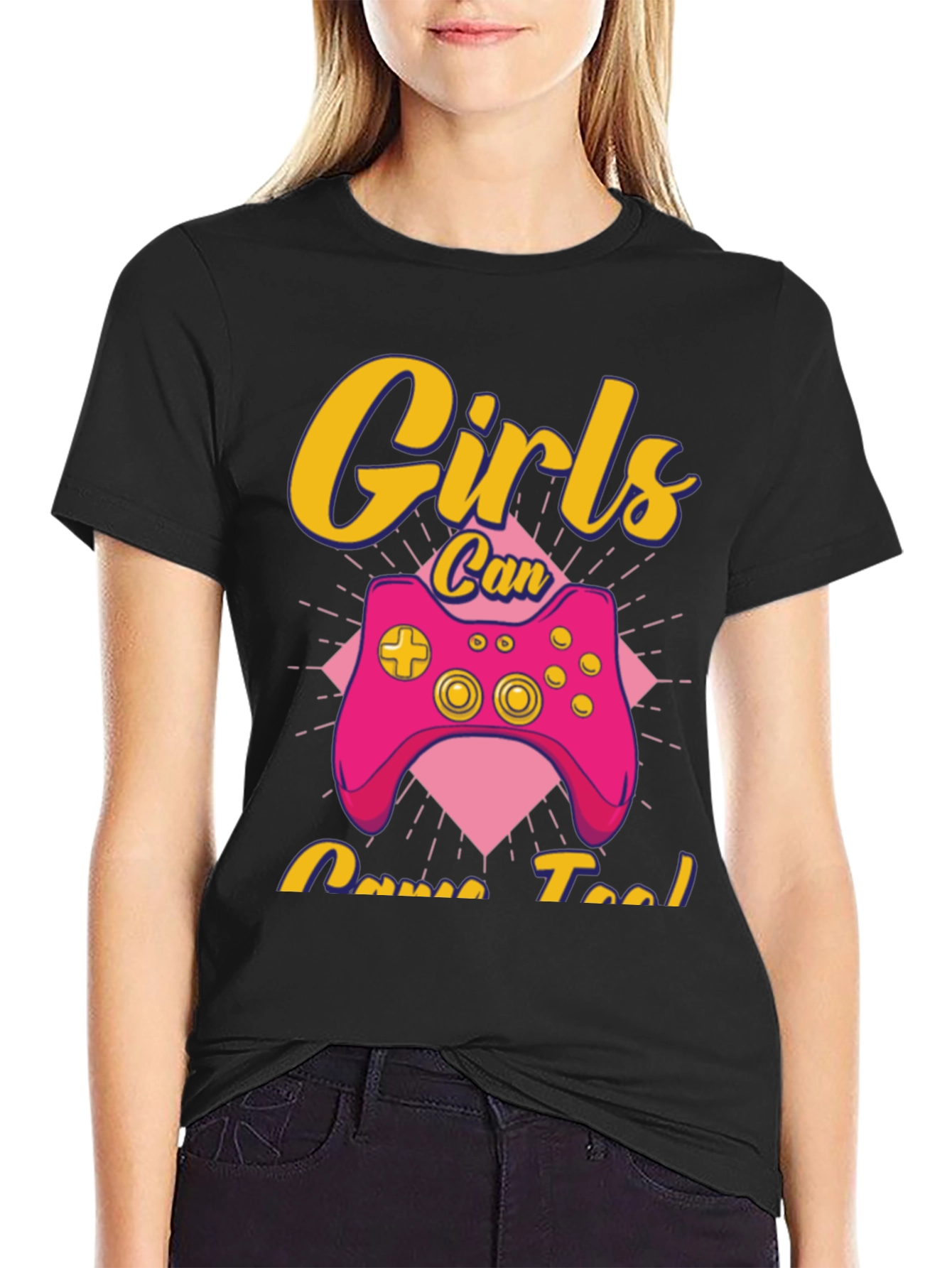 Girls Can Game Too T-Shirt