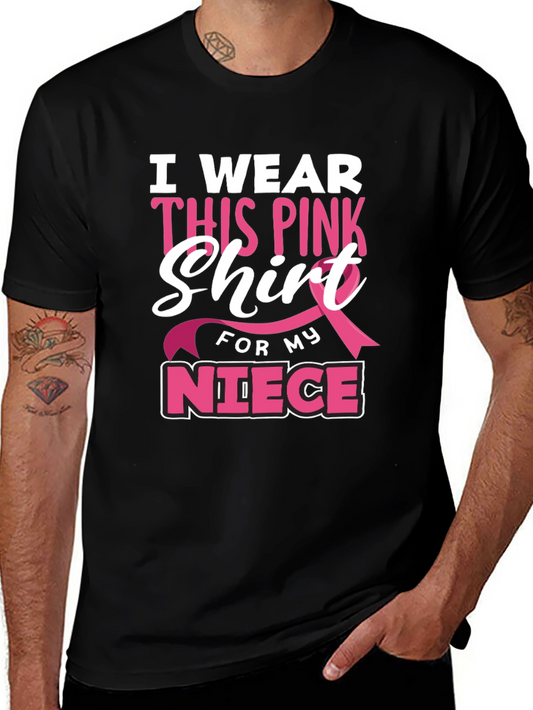 I Wear Pink For My Niece Breast Cancer Awareness T-Shirt