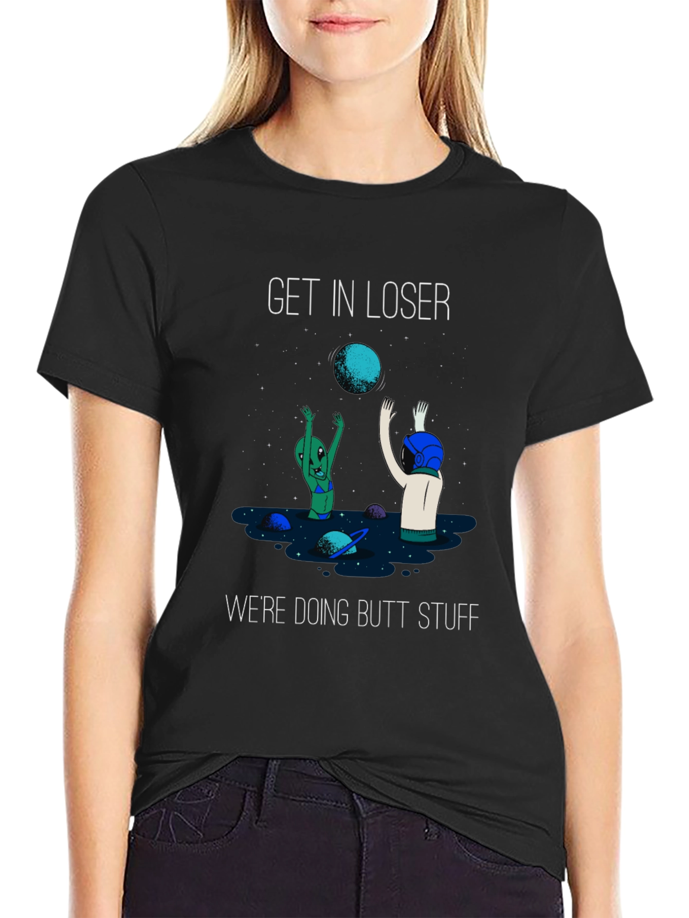 Get In Loser T-Shirt
