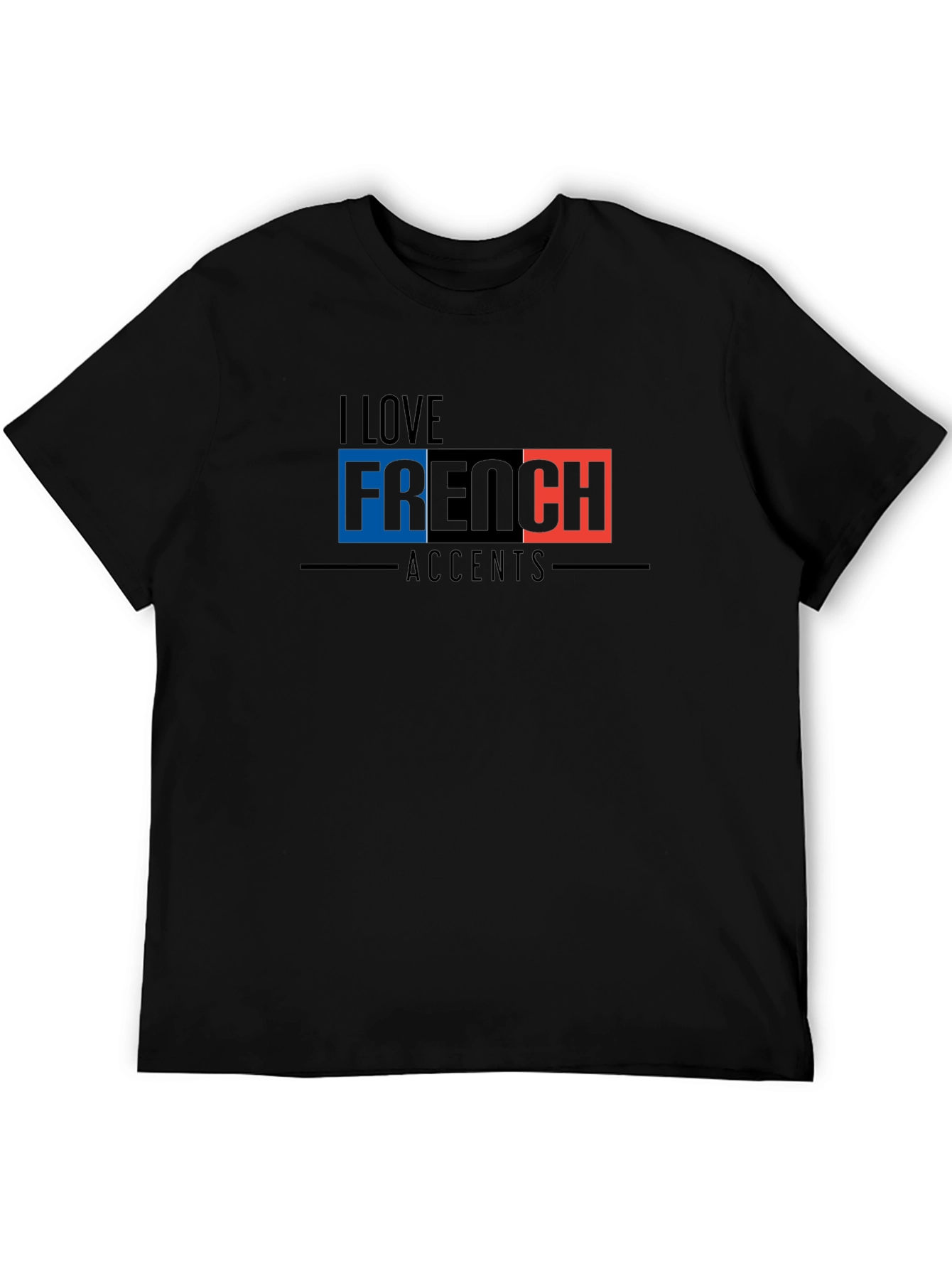 I Love French Accents Black Graphic Tee