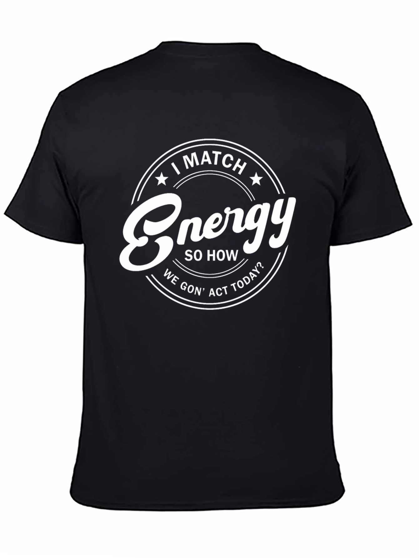 I Match Energy Mens Black Graphic T-Shirt