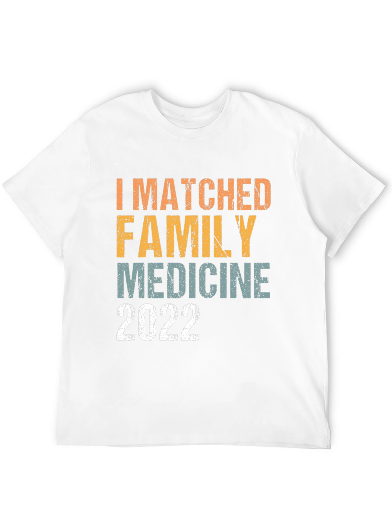 Matched Family Medicine 2022 T-Shirt