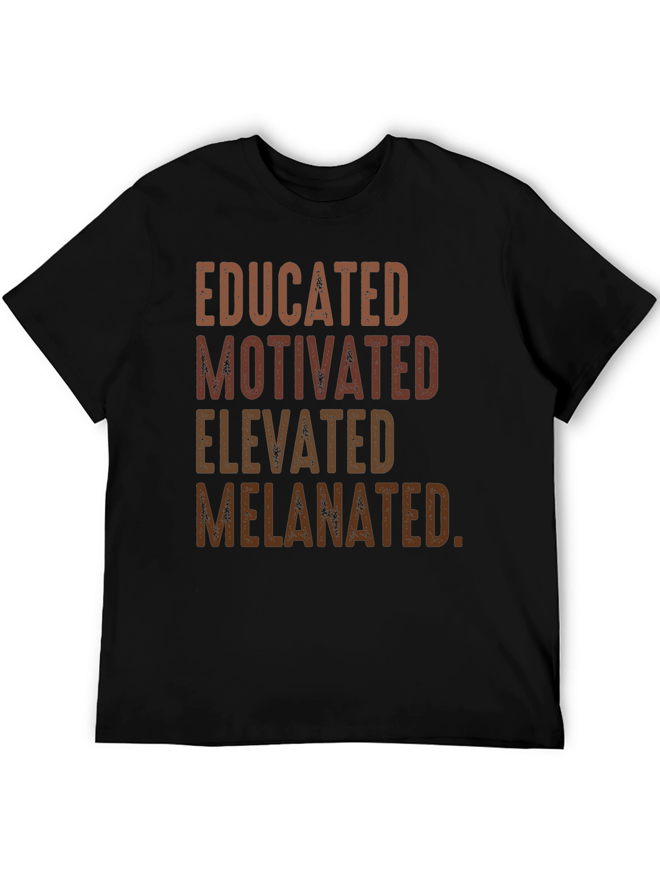 Educated Motivated Elevated Melanin T-Shirt